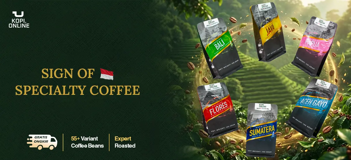 Sign of Specialty Coffee — koleksi biji kopi Indonesia Kopi Online: Bali, Jawa, Flores, Sumatera, Aceh Gayo